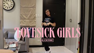 BLACKPINK- ‘Lovesick Girls’ (dance cover) by Ella Lua