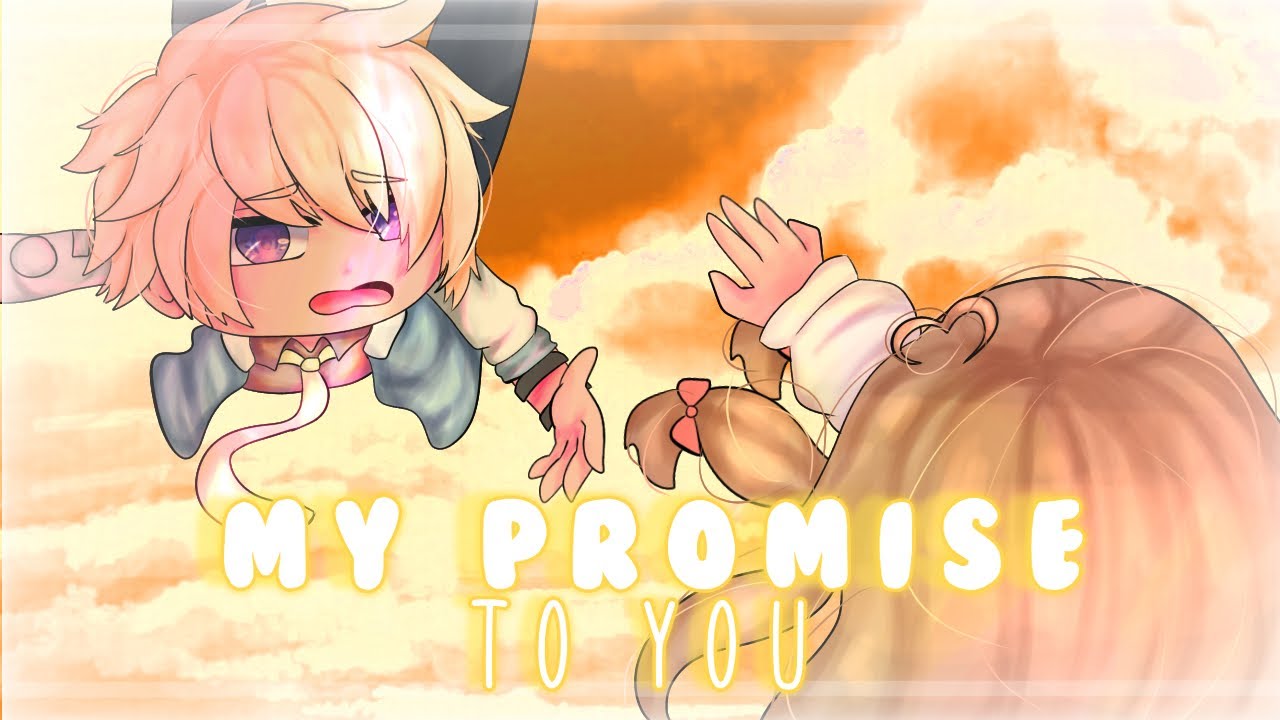My Promise To You || GCMM || {Original} || Gacha Club