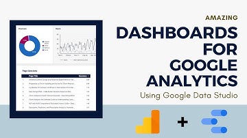 Amazing Google Analytics Dashboards Using Data Studio
