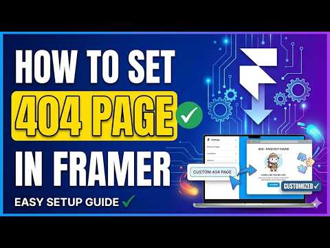 How to Set a Custom 404 Page in Framer (2026 SEO Guide)
