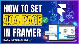 How to Set a Custom 404 Page in Framer (2026 SEO Guide)