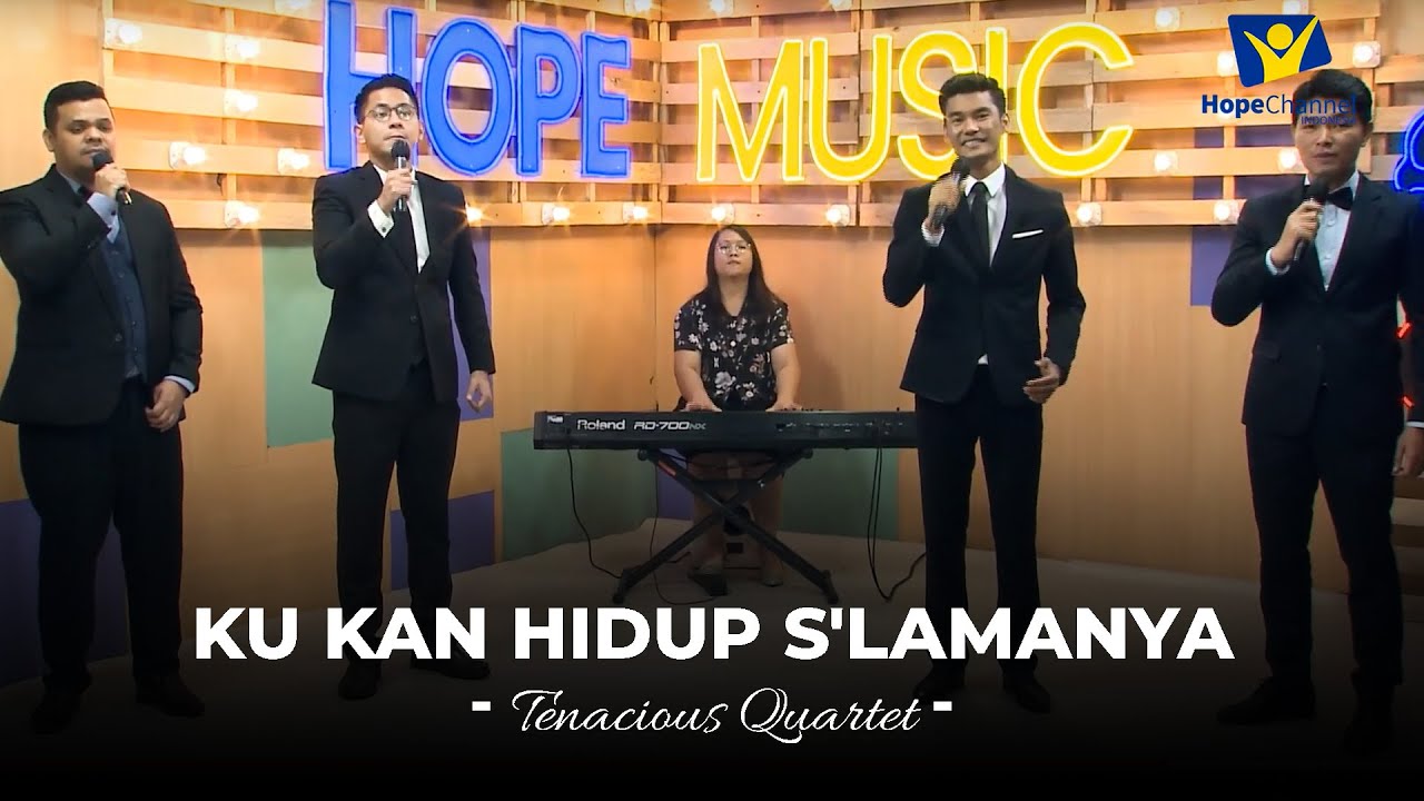 Ku Kan Hidup S'lamanya - Tenacious Quartet