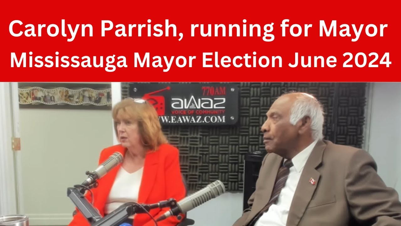 Carolyn Parrish, Running for Mayor of Mississauga 2024 | Mississauga ...