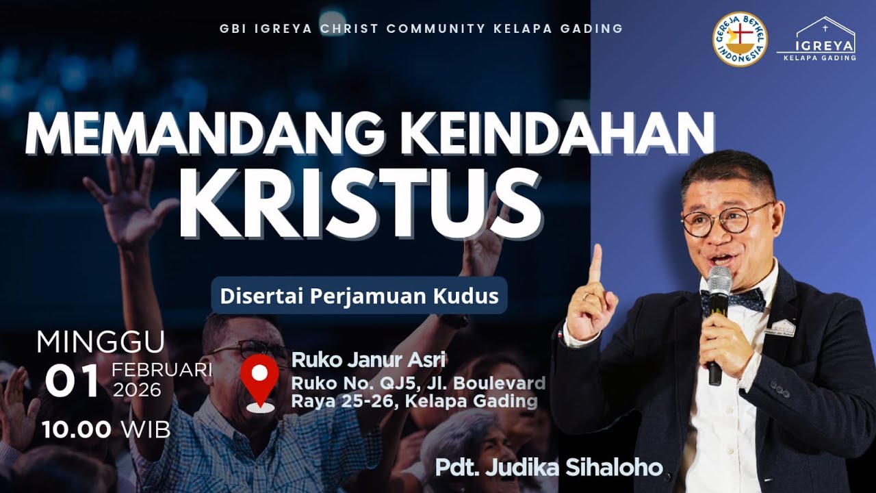 MEMANDANG KEINDAHAN KRISTUS | Pendeta Judika Sihaloho | Kebaktian Raya | 01 Februari 2026