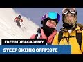 How to ski steep offpist (Freeride Academy)