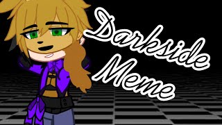 Dark side Meme [] William Afton [] FNaF [] Re-Upload []