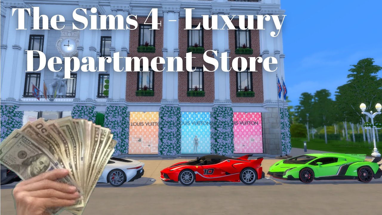 The Sims 4 - Luxury Department Store 🛍⎮ Selfridges - Harrods - Bergdorf  Goodman 