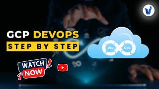 GCP DevOps Tutorial for Beginners || Complete Step-by-Step Guide with Real-Time Projects