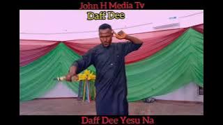Yesu Yesu oh by Daff Dee - The long awaited song
