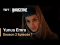 Yunus Emre Season 2 Episode 01 Yunus Emre Season 2 Episode 01