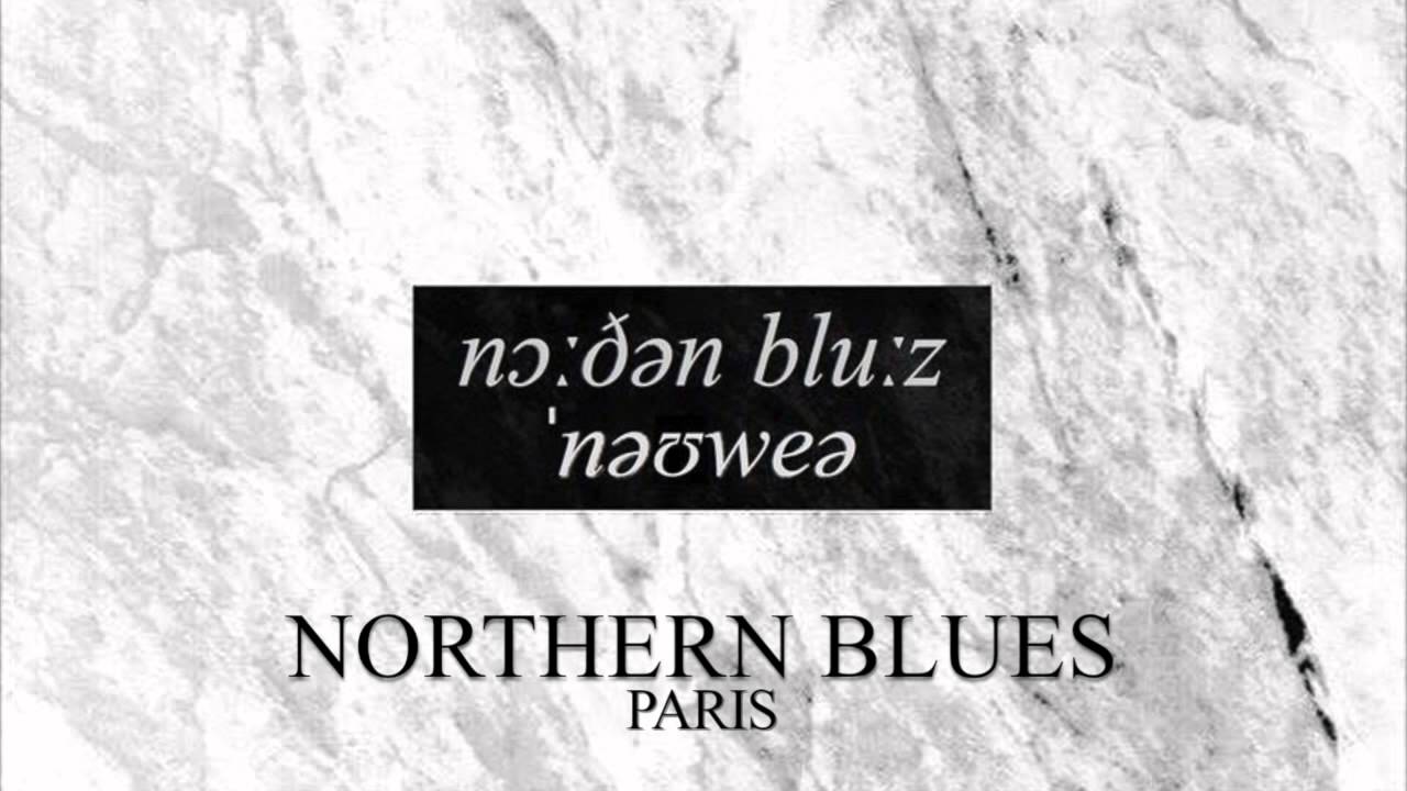 NORTHERN BLUES - PARIS