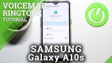 How to Change Voicemail Notification Sounds in SAMSUNG Galaxy A10s – Adjust Notification Sound