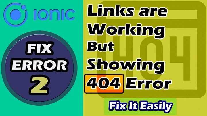 How to Fix Ionic 404 Not Found Error ? | Ionic Framework Tutorial