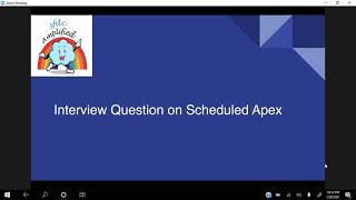 Mock Interview on Schedulable Apex