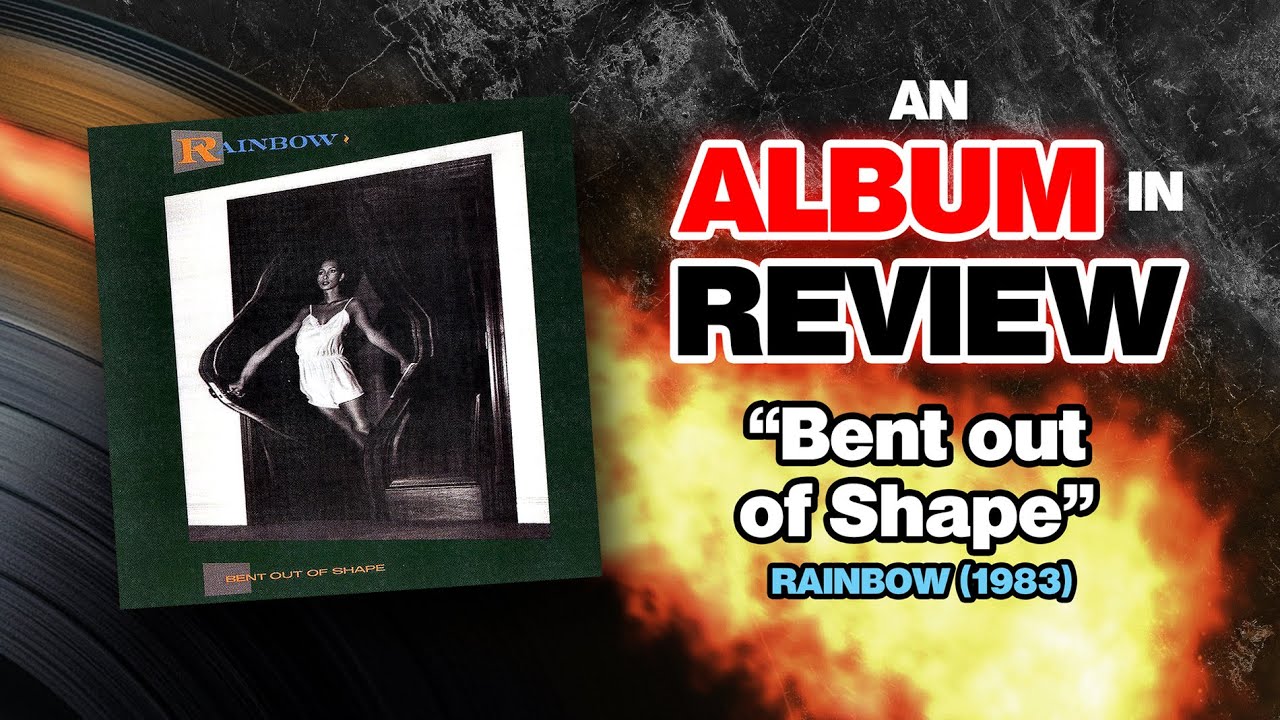 An Album in Review: Rainbow - Bent out of Shape - YouTube
