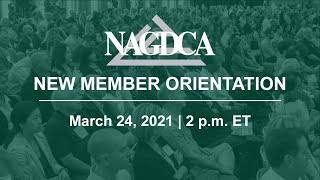 2021 NAGDCA New Member Orientation