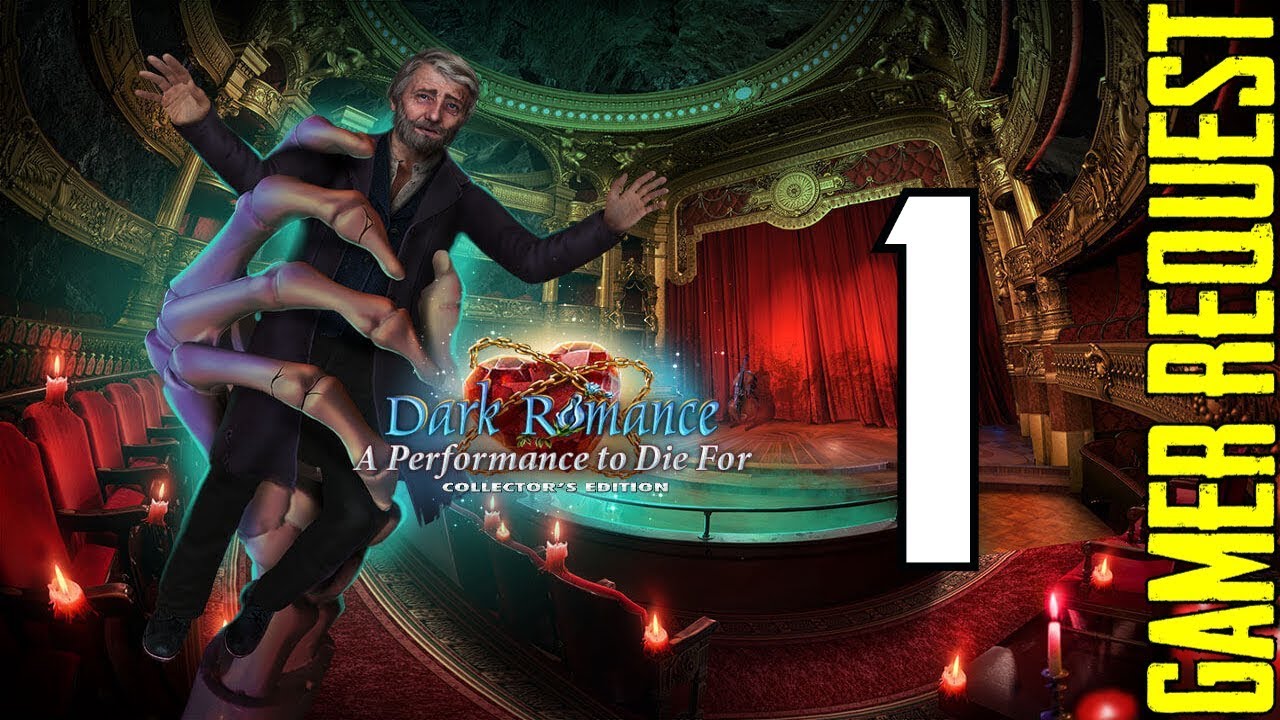 Let's Play - Dark Romance 9 - A Performance to Die For - Part 1