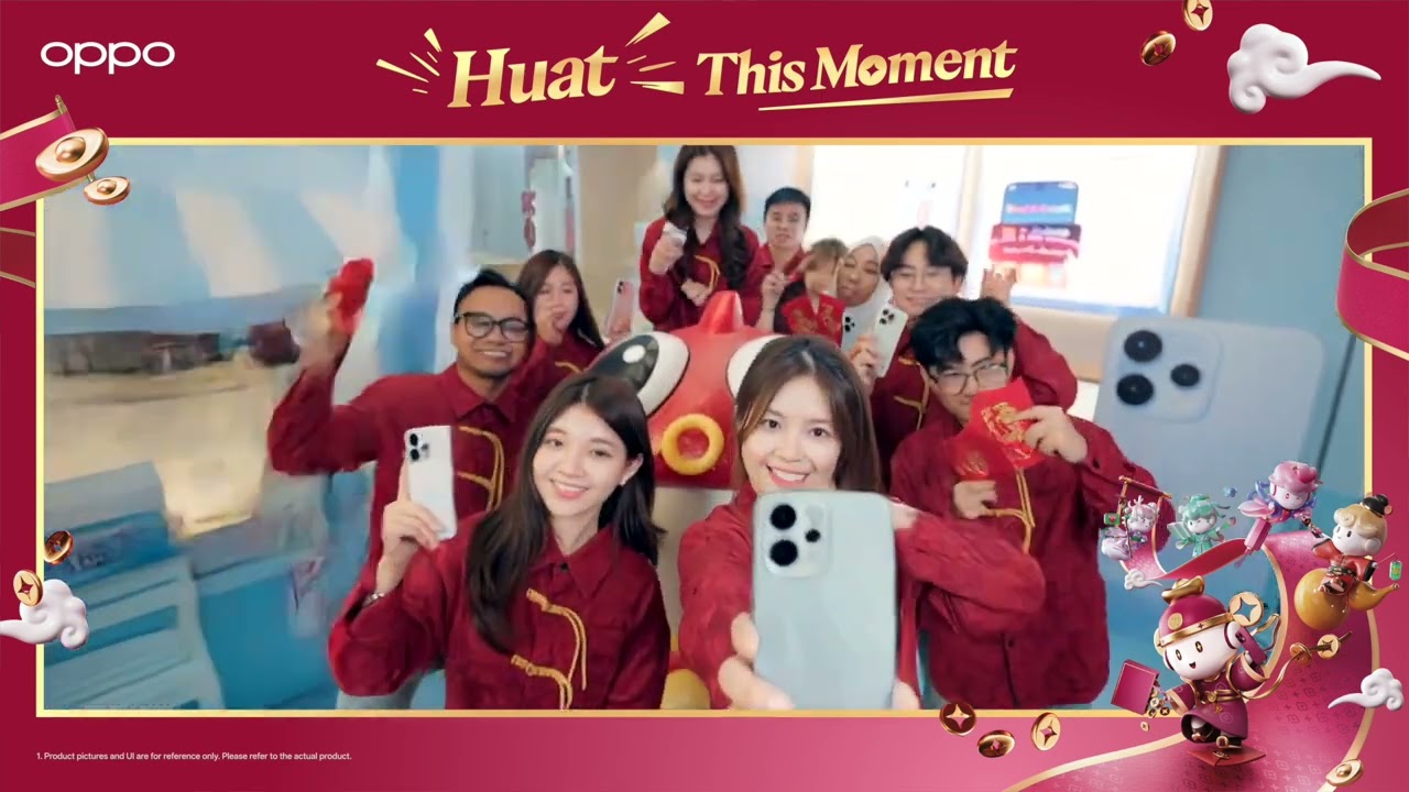 OPPO | Huat This Moment