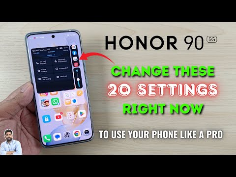 Honor 90 5G : Change These 20 Settings Right Now To Use Your Phone Like A Pro