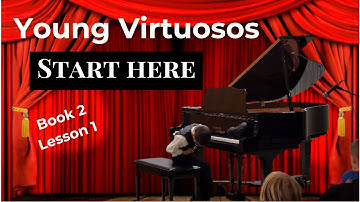 Book 2 Lesson 1: Play Piano Now - Kids Edition Ages 3 - 6