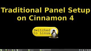 Creating a Traditional Panel on Cinnamon 4
