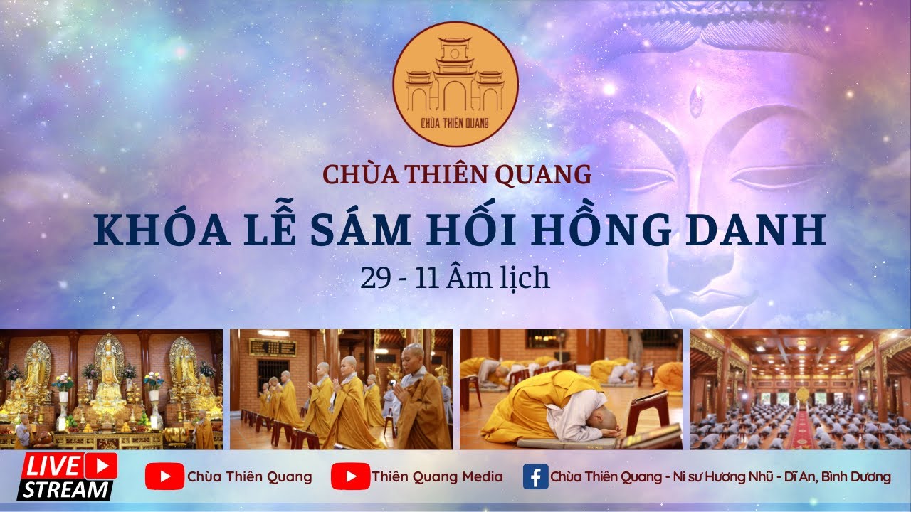 🔴[TRỰC TIẾP] Khoá lễ SÁM HỐI HỒNG DANH 29/11 ÂM LỊCH | CHÙA THIÊN QUANG - DĨ AN, BÌNH DƯƠNG
