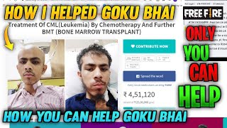 @Skylord69 HOW TO GIVE DONATION FOR GOKU FAHIM - Blood Cancer Need Help || FREE FIRE