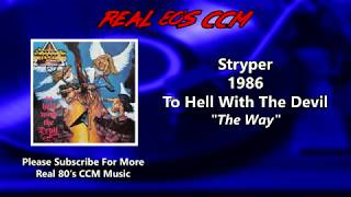 Stryper - The Way (HQ)
