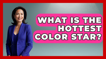 What Is The Hottest Color Star? - Physics Frontier