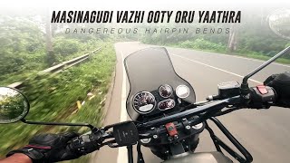 Masinagudi Vazhi Ooty Oru Yaathra  EP 4 | Ooty Trip Royal Enfield Himalayan @onelifeprakash