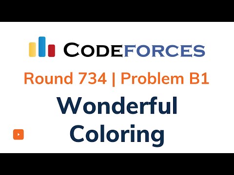 Wonderful Coloring | Problem B1 | Codeforces Round 734 | Solution with Explanation