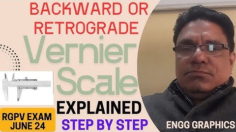 Backward/Retrograde Vernier Scale | Explained step by step | Engg Graphics in Hindi