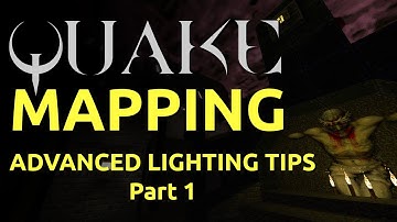 Quake Mapping: Advanced Lighting Tips Part 1