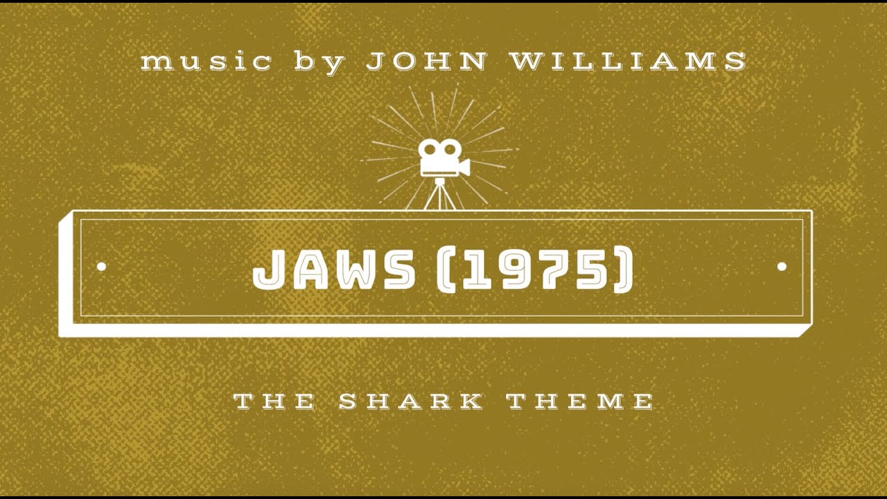 Jaws -  The Shark Theme