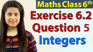 Question 5 - Ex 6.2 - Integers - NCERT Maths Class 6th - Chapter 6