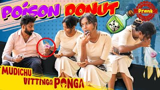 Donutல விஷமா😱 | Love Failure  Prank | Prank Gone Wrong