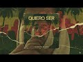 LVDS - Quiero ser