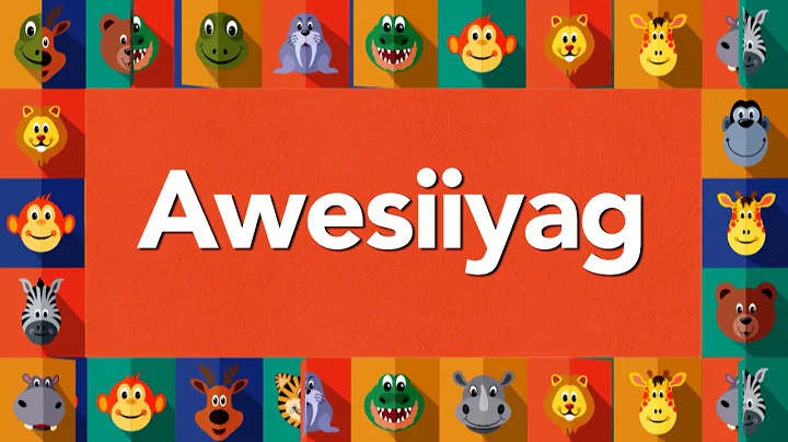 Awesiiyag (Animals)