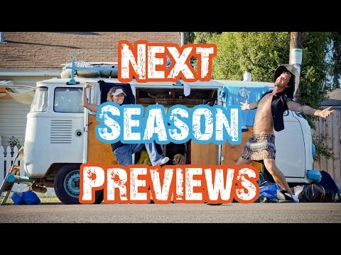 Next Season Previews - New Adventure Travel vLOG. - Next Season Previews - New Adventure Travel vLOG.