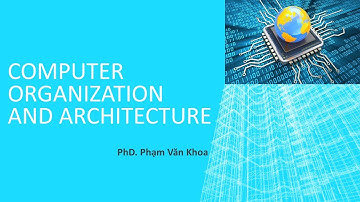 [Kiến trúc máy tính] Ch1 Quá trình phát triển máy tính Computer Evolution