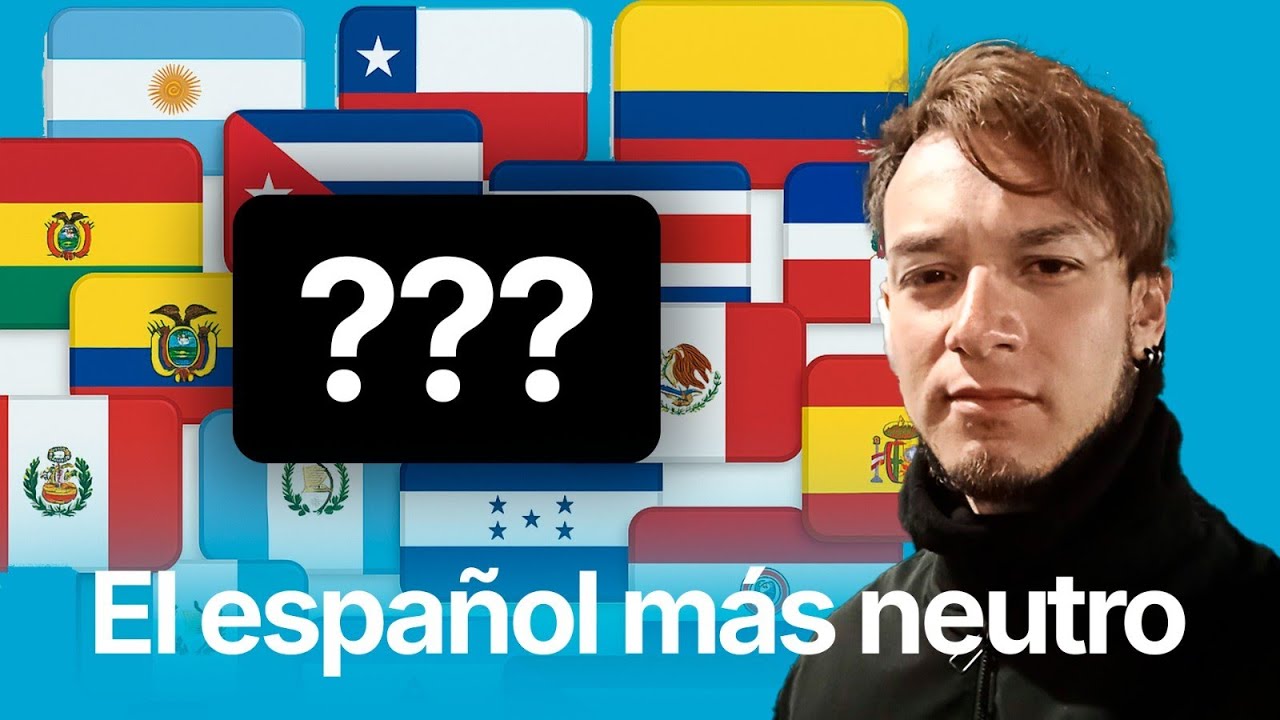 ¿Quién habla el Español MÁS NEUTRO? | ¿Cuál es el Acento MÁS FÁCIL de Entender?