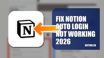 How To Fix Notion Auto Login Not Working 2026