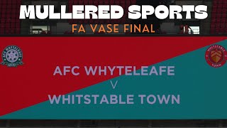 2025 FA Vase final Whitstable v AFC Whyteleafe at Wembley