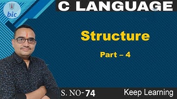 C Language - 74 Structure Part - 4