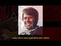 GLEN CAMPBELL  &quot;YESTERDAY WHEN I WAS YOUNG&quot;  (tradução)