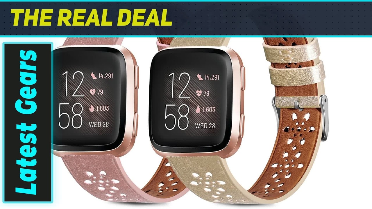 Best Fitbit Versa 2 & Lite Bands: Lace Leather & Sport Perfection