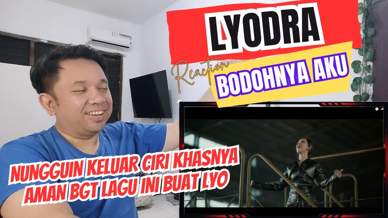 LYODRA - BODOHNYA AKU❗REACTION ❗BANYAK YG DITUNGGU DARI PENAMPILAN LYODRA DI LAGU INI