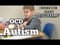 TRIGGERING HIS OCD AND AUTISM!