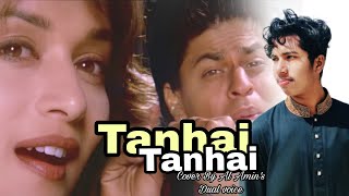 TanHai Tanhai | Al Amin's Dual Voice | Alka yagnik | Udit Narayan | Shah rukh khan | Madhuri Dixit