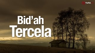 Ceramah Singkat: Bid'ah Tercela - Ustadz Ahmad Zainuddin, Lc. screenshot 2